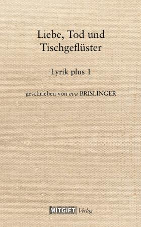 Liebe, Tod und Tischgeflüster