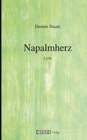 Napalmherz / Lyrik